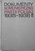 Dokumenty komunistycznej Partii Polski 1935 - 1938