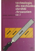 Technologia dla mechanika obróbki skrawaniem Część 1