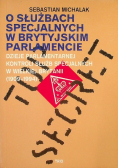 O służbach specjalnych w brytyjskim parlamencie