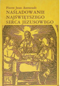 Naśladowanie Najświętszego Serca Jezusowego