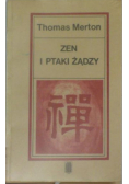 Zen i Ptaki żądzy