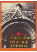 Z dziejów dzielnic Bytomia