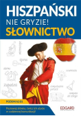 Hiszpański nie gryzie! Słownictwo Poziom A2-B1