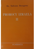Prorocy Izraela. Część II