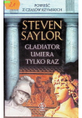 Gladiator umiera tylko raz