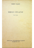 Drogi żelazne Część 2