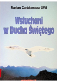Wsłuchani w ducha świętego
