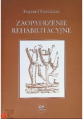 Zaopatrzenie rehabilitacyjne