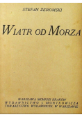 Wiatr od Morza 1922 r.