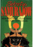 Sekrety samurajów. Sztuki walki średniowiecznej Japonii