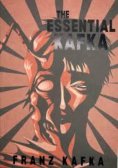 The Essential Kafka