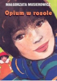 Opium w rosole