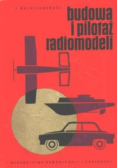 Budowa i pilotaż radiomodeli