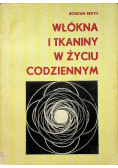 Włókna i tkaniny w życiu codziennym