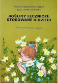 Rośliny lecznicze stosowane u dzieci