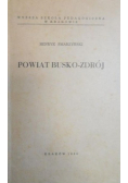 Powiat Busko - Zdrój