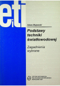 Podstawy techniki światłowodowej