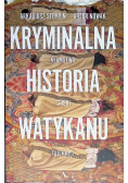 Kryminalna historia Watykanu