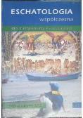 Eschatologia współczesna dla duszpasterzy i katechetów