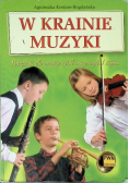 W krainie muzyki Podręcznik dla uczniów szkół muzycznych I stopnia