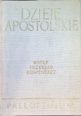 Dzieje apostolskie Wstęp Przekład Komentarz