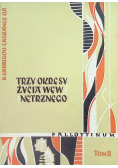 Trzy okresy życia wewnętrznego Tom 1