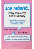 Jak mówić żeby maluchy nas słuchały