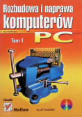 Rozbudowa i naprawa komputerów PC Tom 2