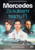 Mercedes. Za kulisami teamu F1
