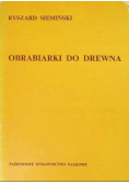 Obrabiarki do drewna