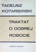Traktat o dobrej robocie