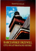 Rabczańskie drzewiej czyli 450 lat parafialnej historii