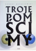 Troję pomścimy