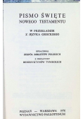 Biblia to jest Pismo Święte Starego i Nowego Testamentu