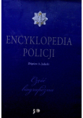 Encyklopedia policji Część biograficzna Tom I