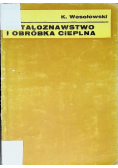 Metaloznawstwo i obróbka cieplna