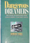 Dangerous Dreamers