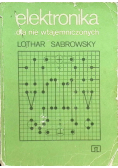 Elektronika dla nie wtajemniczonych