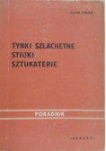 Tynki szlachetne stiuki sztukaterie