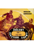 Żużlowy leksykon ligowy Tom I