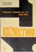 Kuźnictwo Część I