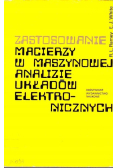 Zastosowanie macierzy w maszynowej analizie układów elektronicznych