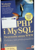 PHP i MySQL Tworzenie stron WWW + CD