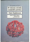 W kole stań dziewczyno