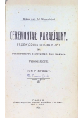 Ceremonjał parafialny Tom I 1922 r.