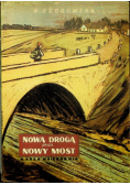 Nową drogą przez nowy most