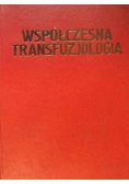 Współczesna transfuzjologia