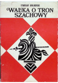 Walka o tron szachowy