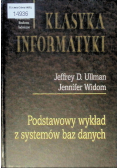 Klasyka informatyki Podstawowy wykład z systemów baz danych