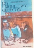 Łzy i modlitwy głupców